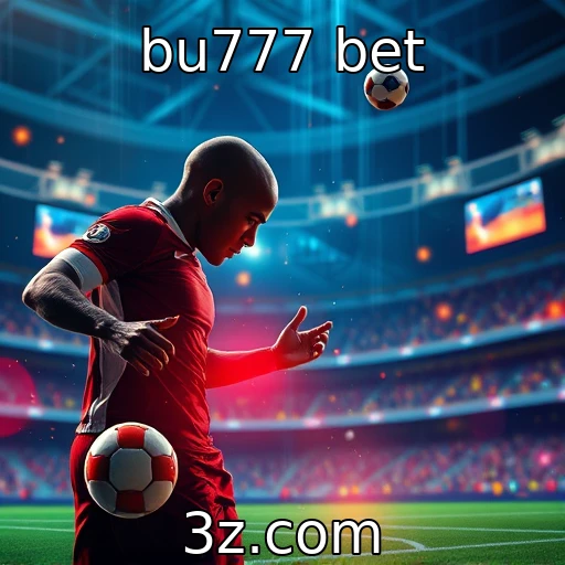 bu777 bet Estratégias infalíveis para apostas esportivas em 2025