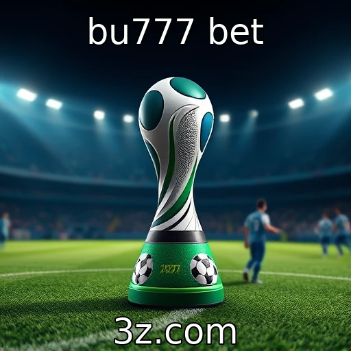 bu777 bet Apostas Esportivas: Como Analisar Partidas Para Maximizar Seus Lucros